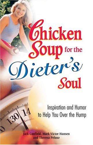 Cover of Chicken soup for the dieter's soul by Jack Canfield