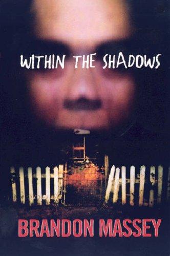 Cover of Within the Shadows by Brandon Massey