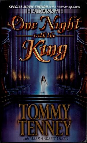 Cover of One night with the King by Tommy Tenney, Mark Andrew Olsen
