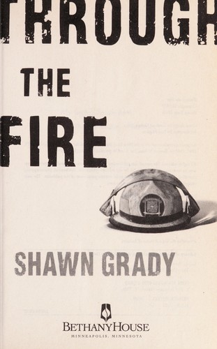 Cover of Through the fire by Shawn Grady