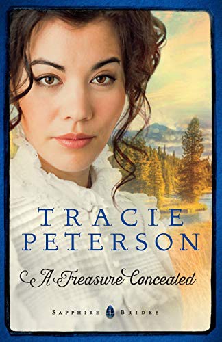 Cover of A Treasure Concealed by Tracie Peterson