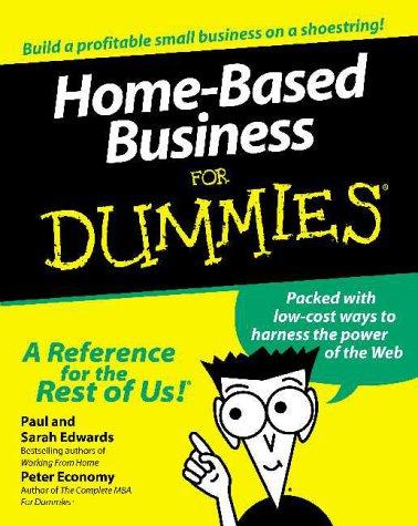 Cover of Home-Based Business for Dummies by Paul Edwards, Sarah Edwards, Peter Economy