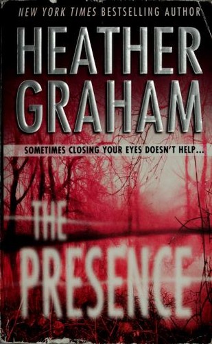 Cover of The presence by Heather Graham