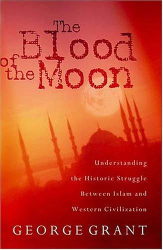 Cover of The blood of the moon by George Grant