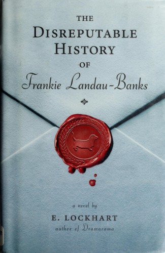 Cover of Disreputable History of Frankie Landau-Banks, The by E. Lockhart