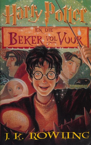 Cover of Harry Potter en die beker vol vuur by J. K. Rowling