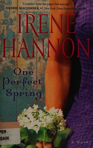 Cover of One perfect spring by Irene Hannon