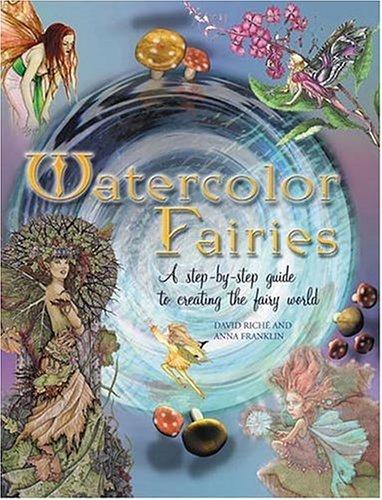 Cover of Watercolor Fairies by David Riche, Anna Franklin