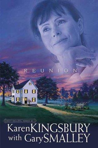 Cover of Reunion by Karen Kingsbury, Gary Smalley, Gary Smalley