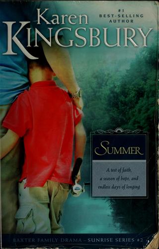 Cover of Summer by Karen Kingsbury