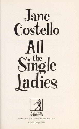 Cover of All the single ladies by Jane Costello