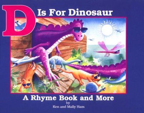Cover of D Is for Dinosaur by Ken Ham