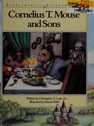 Cover of Cornelius T. Mouse and sons by Christopher A. Lane
