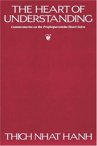 Cover of The heart of understanding by Thích Nhất Hạnh