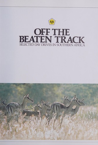 Cover of Off the beaten track by Automobile Association of South Africa