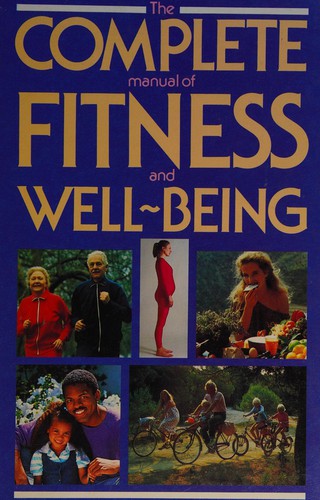 Cover of The complete manual of fitness and well-being by Unknown Author