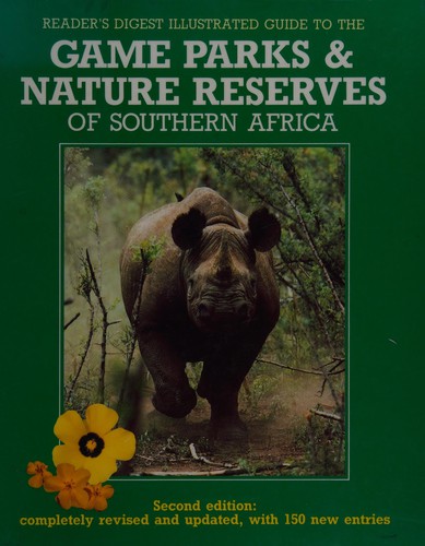Cover of Reader's digest illustrated guide to the game parks and nature reserves of Southern Africa by Alan Duggan, Anthony Hocking