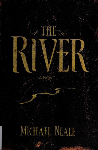 Cover of The river by Michael Neale