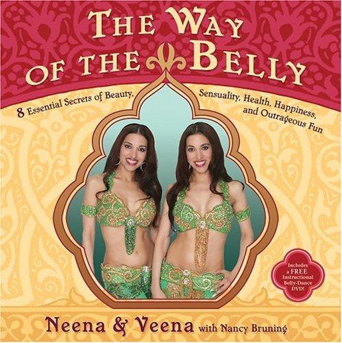 Cover of The way of the belly by Neena., Neena Bidasha, Veena Bidasha