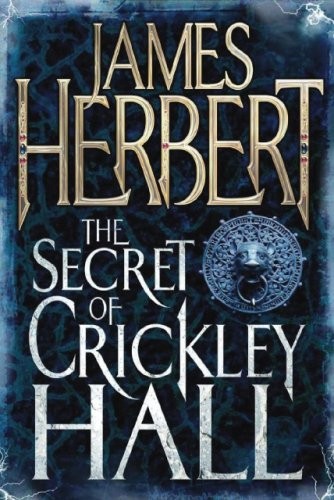 Cover of The Secret of Crickley Hall by James Herbert