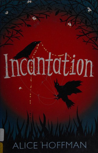 Cover of Incantation by Alice Hoffman