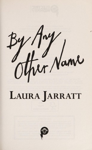 Cover of By any other name by Laura Jarratt