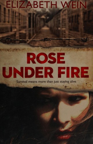 Cover of Rose Under Fire by Elizabeth Wein