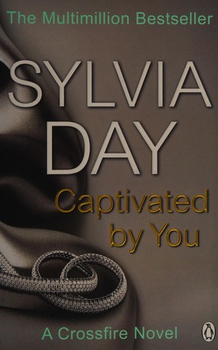 Cover of Captivated by you by Sylvia Day, Jeremy York Jill Redfield