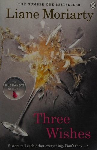Cover of Three wishes by Liane Moriarty