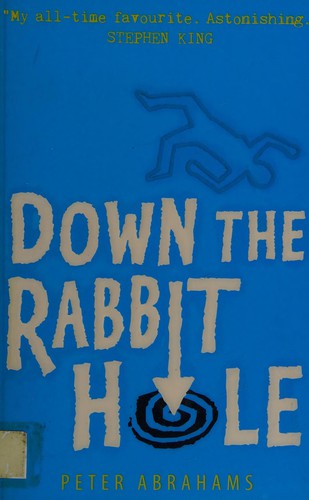Cover of Down the rabbit hole by Peter Abrahams