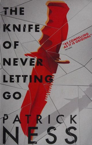 Cover of The Knife of Never Letting Go by Patrick Ness, Nick Podehl