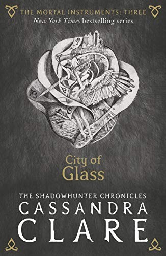 Cover of The Mortal Instruments 3. City Of Glass by Cassandra Clare