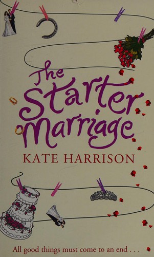 Cover of The starter marriage by Kate Harrison