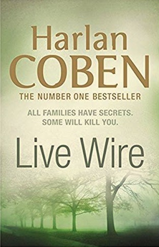 Cover of HARLAN COBEN LIVE WIRE [Paperback] Coben, Harlan [Paperback] Coben, Harlan [Paperback] Coben, Harlan [Paperback] Coben, Harlan [Paperback] Coben, Harlan [Paperback] Coben, Harlan [Paperback] Coben, Harlan [Paperback] Coben, Harlan [Paperback] Coben, Harlan [Paperback] Coben, Harlan [Paperback] Coben, Harlan [Paperback] Coben, Harlan [Paperback] Coben, Harlan [Paperback] Coben, Harlan [Paperback] Coben, Harlan [Paperback] Coben, Harlan [Paperback] Coben, Harlan [Paperback] Coben, Harlan [Paperbac by Harlan Coben