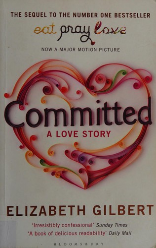 Cover of Committed by Elizabeth Gilbert
