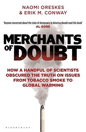 Cover of Merchants of Doubt by Naomi Oreskes, Erik M. Conway