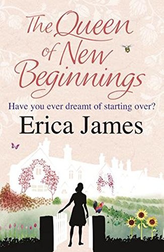 Cover of The Queen of New Beginnings by Erica James
