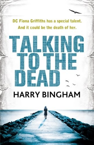 Cover of Talking to the Dead by Harry Bingham