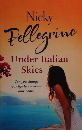Cover of Under Italian skies by Nicky Pellegrino