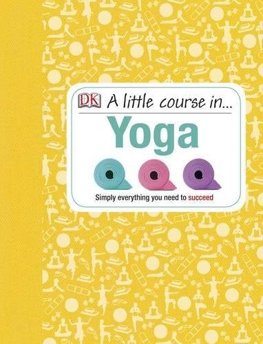 Cover of A Little Course in Yoga by 
