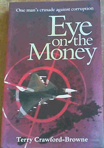 Cover of Eye on the money by Terry Crawford-Browne