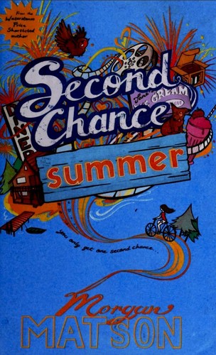 Cover of Second Chance Summer by Morgan Matson