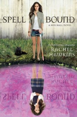 Cover of Spell Bound A Hex Hall Novel by Rachel Hawkins