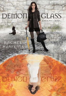 Cover of Hex Hall Demonglass by Rachel Hawkins