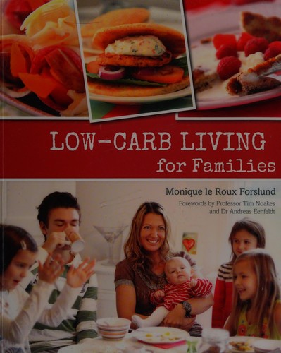 Cover of Low-carb living for families by Monique Le Roux Forslund