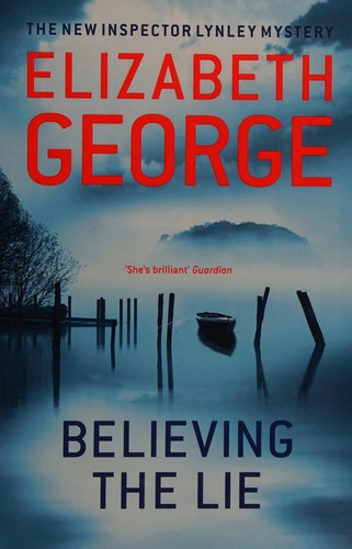 Cover of Believing the lie by Elizabeth George