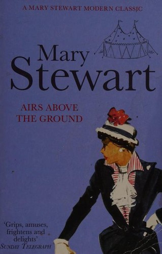 Cover of Airs Above the Ground by Mary Stewart