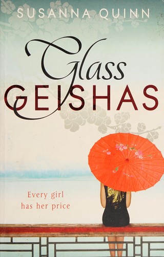 Cover of Glass Geishas by Susanna Quinn