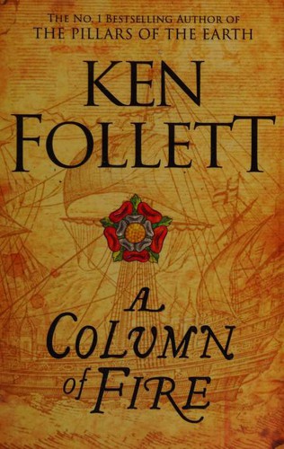 Cover of A Column of Fire by Ken Follett