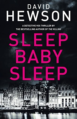 Cover of Sleep Baby Sleep by David Hewson